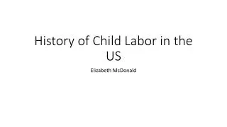 History of Child Labor in the US
