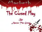 The Cursed Play - slide 1