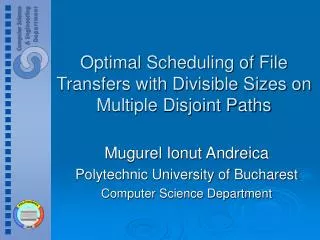 Optimal Scheduling of File Transfers with Divisible Sizes on Multiple Disjoint Paths