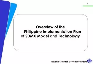 Overview of the Philippine Implementation Plan of SDMX Model and Technology
