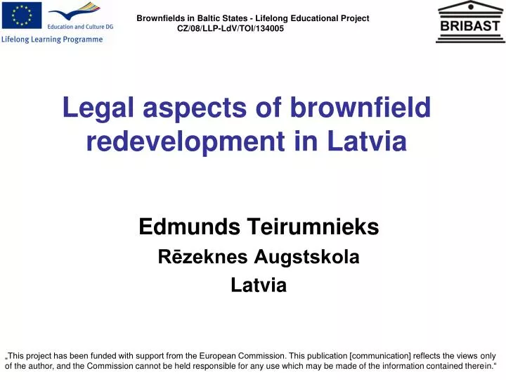 legal aspects of brownfield redevelopment in latvia