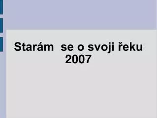 star m se o svoji eku 2007