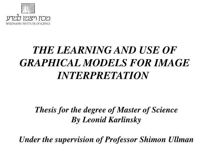 the learning and use of graphical models for image interpretation