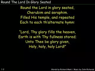 Round The Lord In Glory Seated