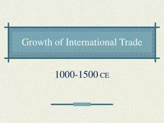 Growth of International Trade