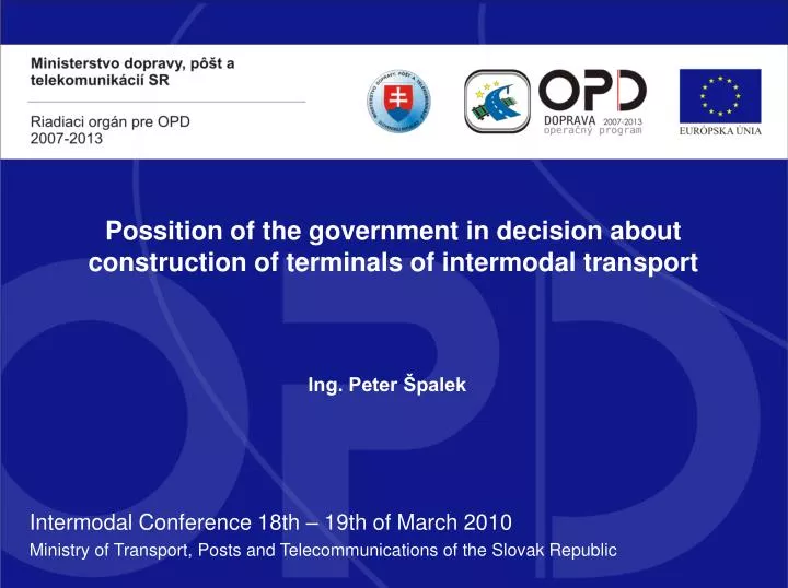 possition of the government in decision about construction of terminals of intermodal transport