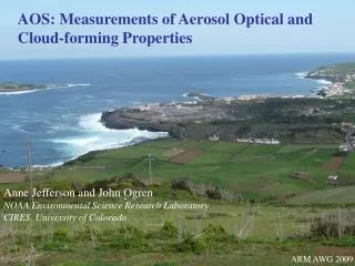 AOS: Measurements of Aerosol Optical and Cloud-forming Properties