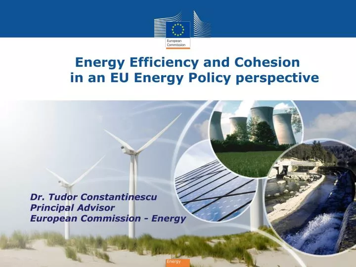 energy efficiency and cohesion in an eu energy policy perspective