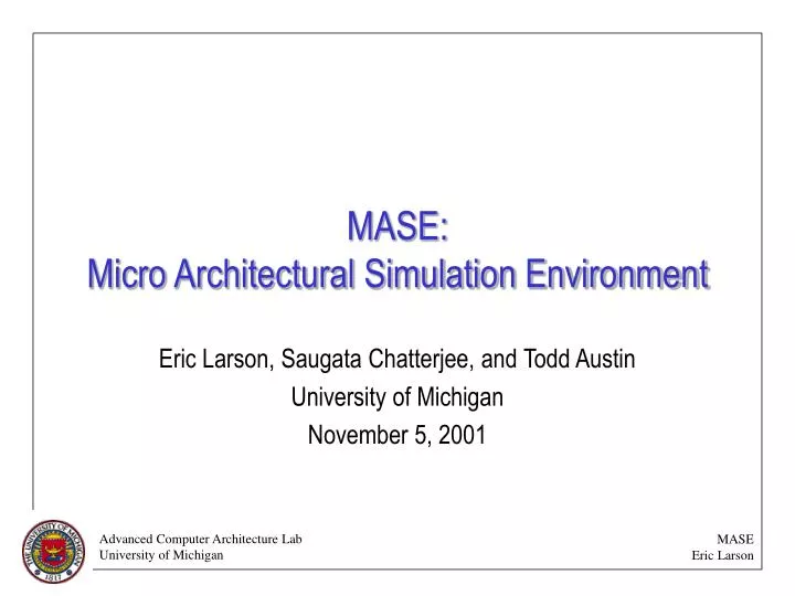 mase micro architectural simulation environment