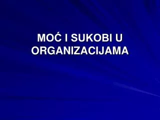 mo i sukobi u organizacijama