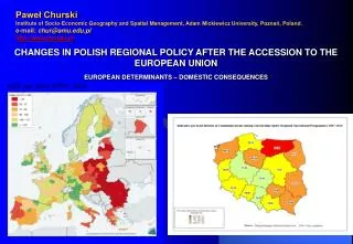 CHANGES IN POLISH REGIONAL POLICY AFTER THE ACCESSION TO THE EUROPEAN UNION