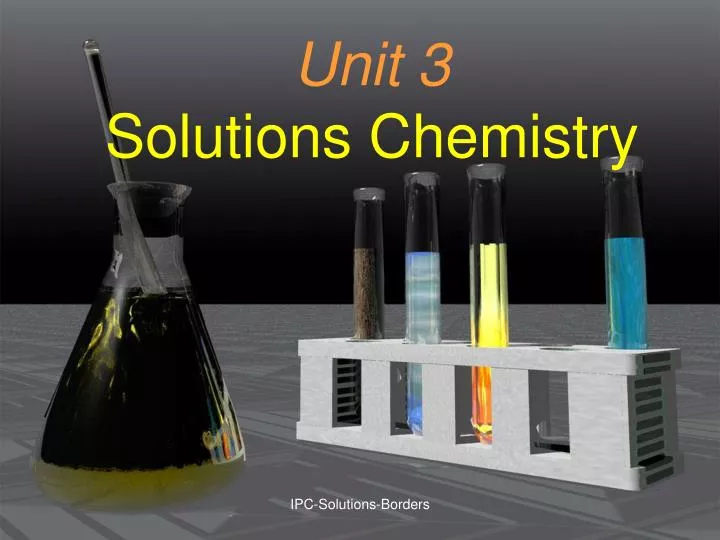 unit 3 solutions chemistry