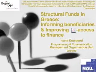 Structural Funds in Greece: Informing beneficiaries &amp; Improving -access to finance