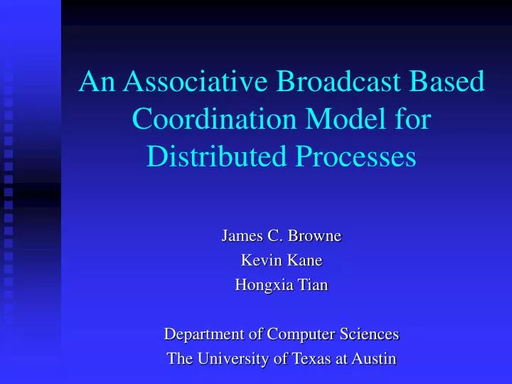 an associative broadcast based coordination model for distributed processes