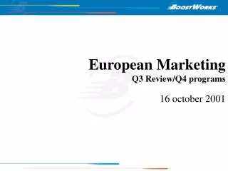 European Marketing Q3 Review/Q4 programs