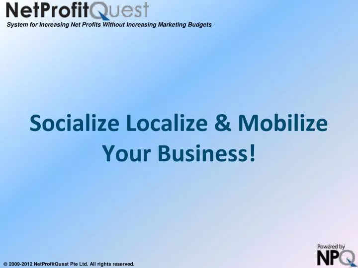 socialize localize mobilize your business