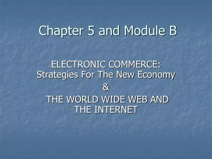 chapter 5 and module b