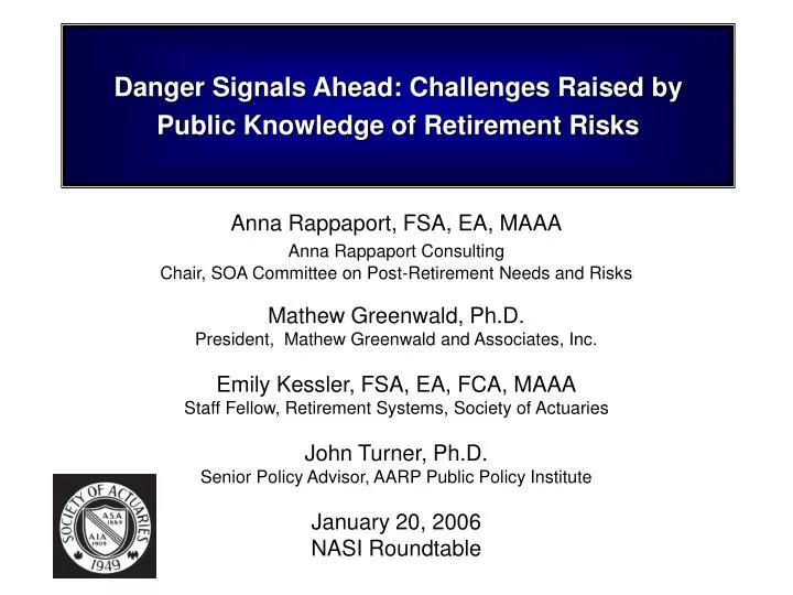 danger signals ahead challenges raised by public knowledge of retirement risks