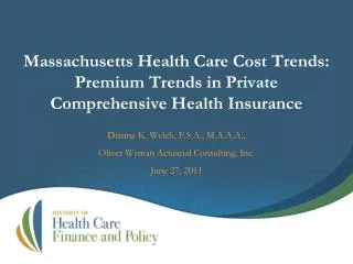 Massachusetts Health Care Cost Trends: Premium Trends in Private Comprehensive Health Insurance