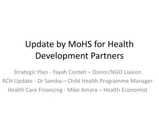 Update by MoHS for Health Development Partners
