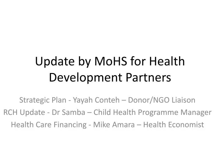 update by mohs for health development partners