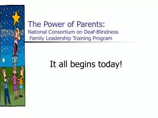The Power of Parents: National Consortium on Deaf-Blindness Family Leadership Training Program