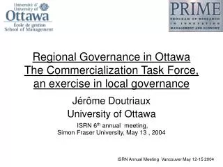 Regional Governance in Ottawa The Commercialization Task Force, an exercise in local governance