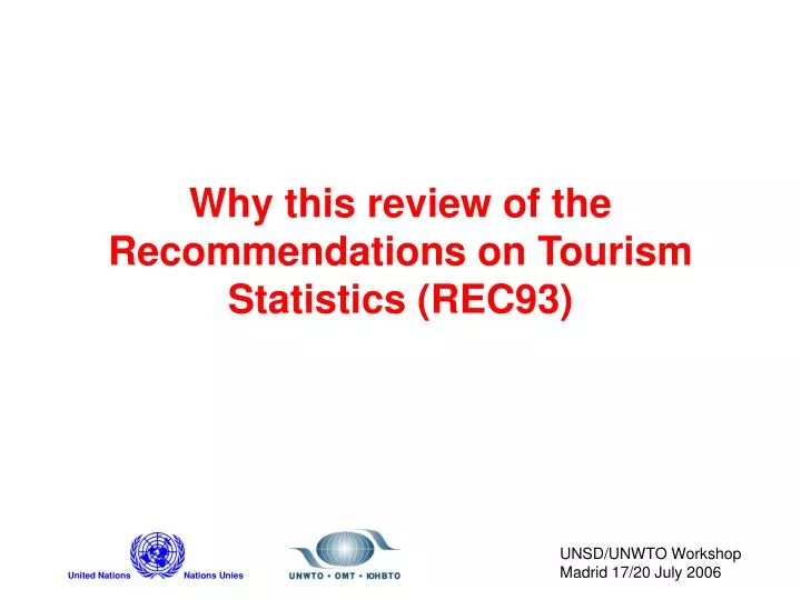 why this review of the recommendations on tourism statistics rec93