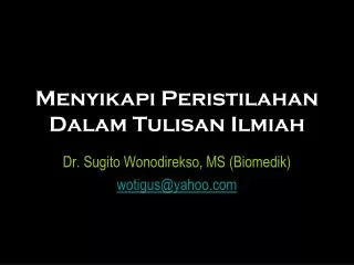 menyikapi peristilahan dalam tulisan ilmiah