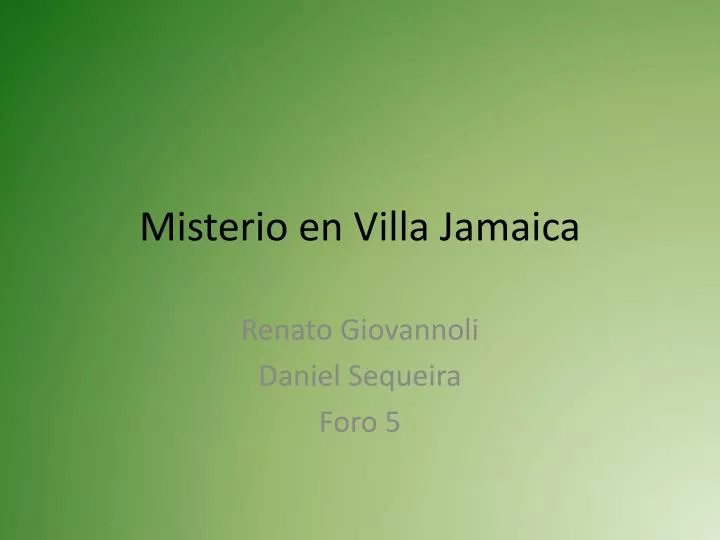 misterio en villa jamaica