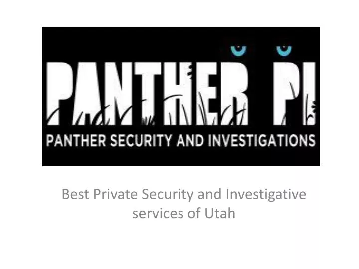 best private security and investigative services of utah