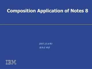 Composition Application of Notes 8