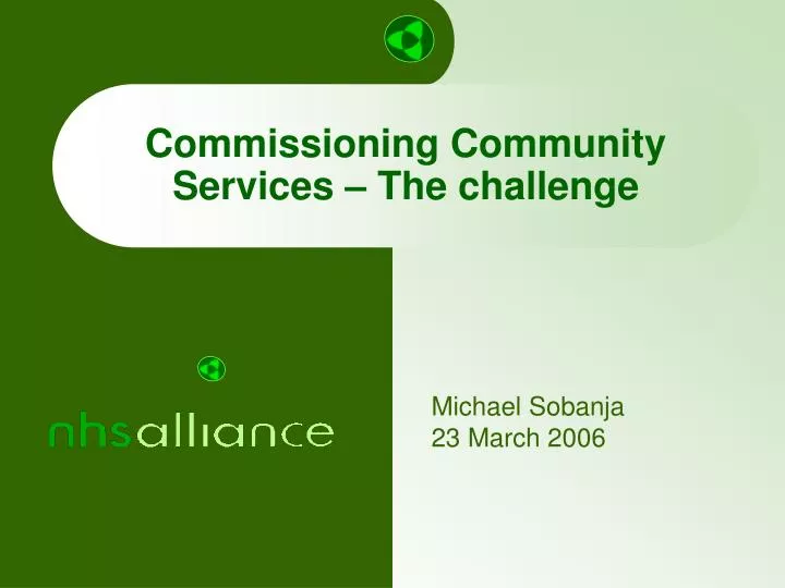 commissioning community services the challenge
