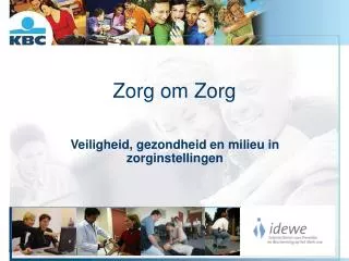 zorg om zorg