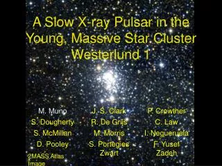 A Slow X-ray Pulsar in the Young, Massive Star Cluster Westerlund 1