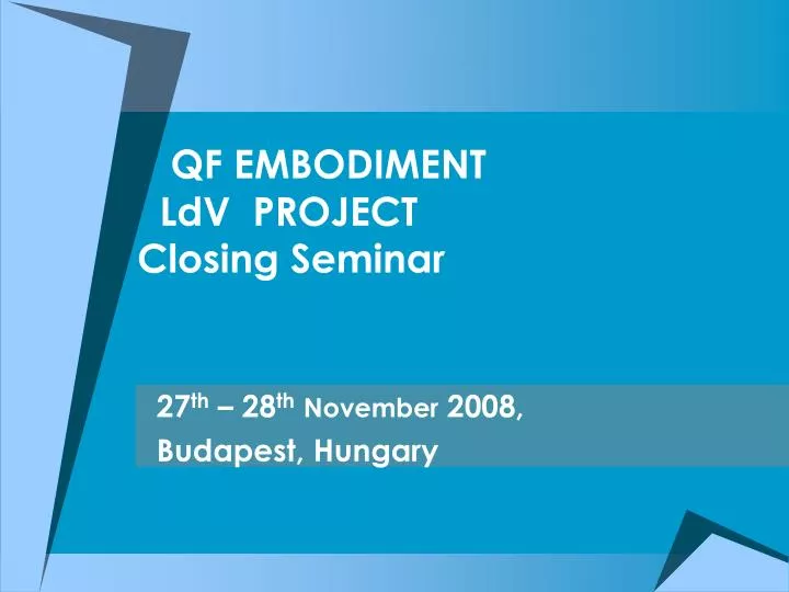 qf embodiment ldv project closing seminar