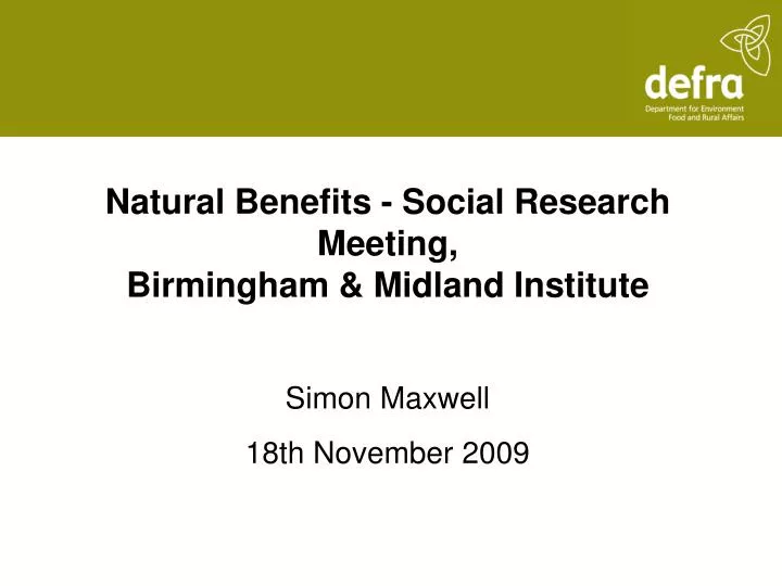 natural benefits social research meeting birmingham midland institute
