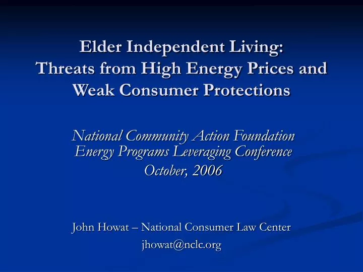 elder independent living threats from high energy prices and weak consumer protections