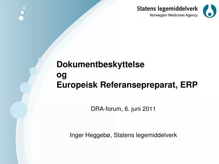 dokumentbeskyttelse og europeisk referansepreparat erp
