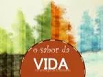 o sabor da - slide 1