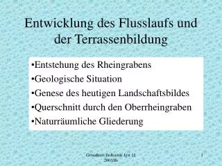 entwicklung des flusslaufs und der terrassenbildung