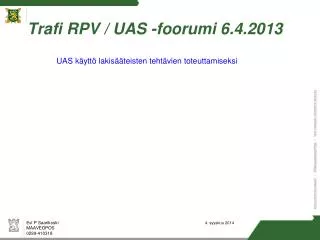 Trafi RPV / UAS -foorumi 6.4.2013