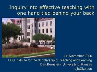 Inquiry into effective teaching with one hand tied behind your back