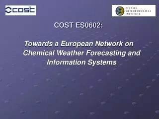 COST ES0602: