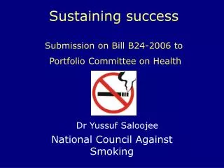 Sustaining success Submission on Bill B24-2006 to Portfolio Committee on Health