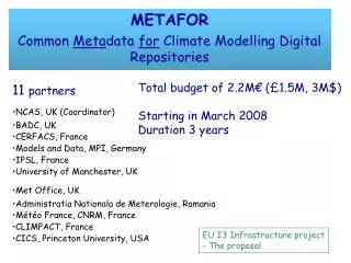 METAFOR Common Meta data for Climate Modelling Digital Repositories