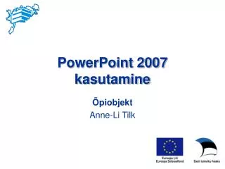 powerpoint 2007 kasutamine