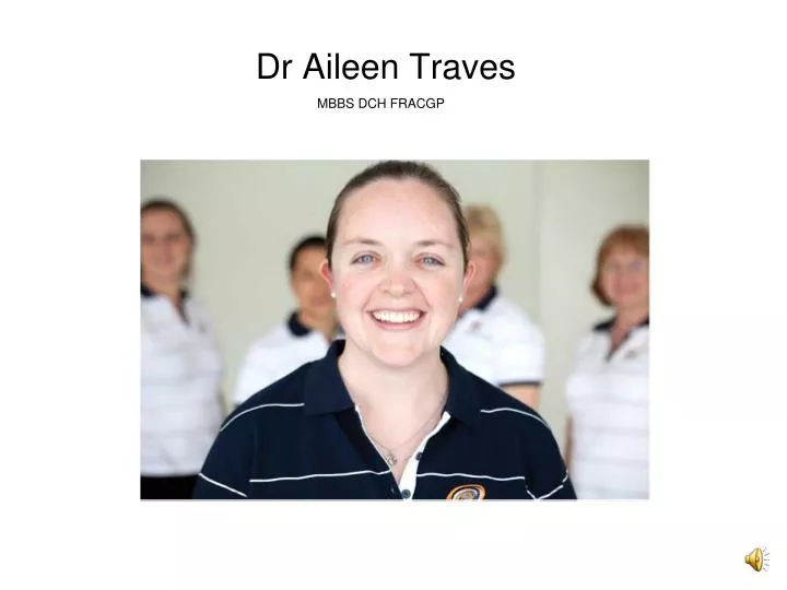 dr aileen traves mbbs dch fracgp