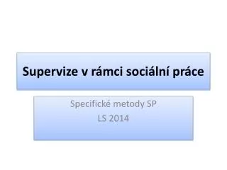 supervize v r mci soci ln pr ce
