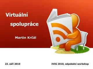 virtu ln spolupr ce